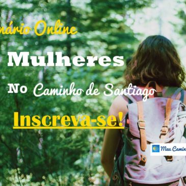 Seminário Online – Caminho de Santiago para Mulheres!